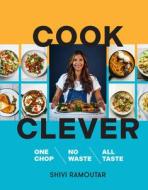 Shivi's Easy Kitchen di Shivi Ramoutar edito da HarperCollins Publishers