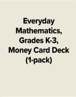 Everyday Mathematics, Grades K-3, Money Card Deck (1-Pack) edito da GLENCOE SECONDARY