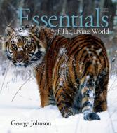 Loose Leaf Version for Essentials of the Living World di George Johnson edito da McGraw-Hill Education