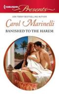 Banished to the Harem di Carol Marinelli edito da Harlequin