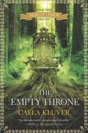 The Empty Throne di Cayla Kluver edito da Harlequin
