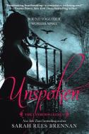 Unspoken di Sarah Rees Brennan edito da EMBER