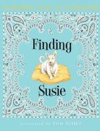 Finding Susie di Sandra Day O'Connor edito da Alfred A. Knopf Books for Young Readers