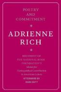 Poetry And Commitment di Adrienne Rich edito da Ww Norton & Co