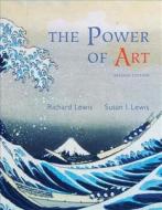 The Cengage Advantage Books: The Power Of Art di Susan I. Lewis, Richard Lewis edito da Cengage Learning, Inc