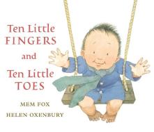 Ten Little Fingers and Ten Little Toes di Mem Fox edito da Houghton Mifflin