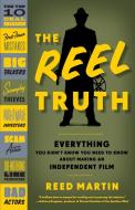 REEL TRUTH di Reed Martin edito da FABER & FABER