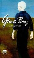 Ghost Boy di Iain Lawrence edito da Perfection Learning