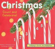 Christmas- Count and Celebrate! di Fredrick McKissack, Lisa Beringer McKissack edito da Enslow Elementary