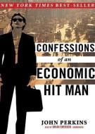 Confessions of an Economic Hit Man di John Perkins edito da Blackstone Audiobooks