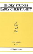 In Word and Deed di H.Wayne Merritt edito da Lang, Peter