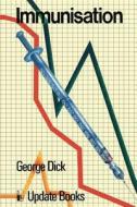 Immunisation di G. Dick edito da Springer Netherlands