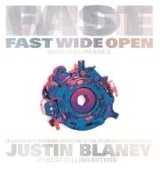 Fast Wide Open di Justin Blaney edito da Inkliss