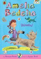 Amelia Bedelia Unleashed: #2 di Herman Parish edito da CHAPTER BOOKS