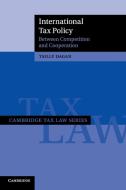 International Tax Policy di Tsilly Dagan edito da Cambridge University Press