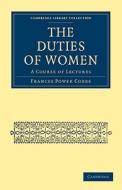 The Duties of Women di Frances Power Cobbe edito da Cambridge University Press
