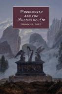 Wordsworth And The Poetics Of Air di Thomas H. Ford edito da Cambridge University Press