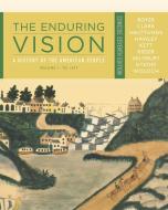 The Enduring Vision di Joseph Kett, Andrew Rieser, Sandra Hawley, Neal Salisbury, Clifford Clark, Harvard Sitkoff edito da Cengage Learning, Inc