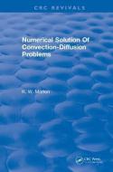 Revival: Numerical Solution Of Convection-Diffusion Problems (1996) di K.W. (Oxford University Morton edito da Taylor & Francis Ltd