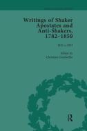 Writings of Shaker Apostates and Anti-Shakers, 1782-1850 Vol 3 di Christian Goodwillie edito da Routledge