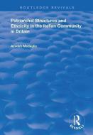 Patriarchal Structures And Ethnicity In The Italian Community In Britain di Azadeh Medaglia edito da Taylor & Francis Ltd