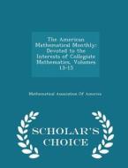 The American Mathematical Monthly edito da Scholar's Choice
