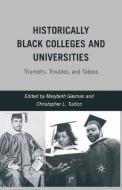 Historically Black Colleges and Universities edito da Palgrave Macmillan