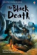 The Black Death di Rob Lloyd Jones edito da Usborne Publishing Ltd