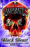 Vampirates: Black Heart di Justin Somper edito da Simon & Schuster