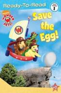Save the Egg! di Billy Lopez edito da Simon Spotlight/Nickelodeon