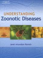 Understanding Zoonotic Diseases di Janet Romich edito da Cengage Learning, Inc