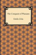 The Conquest of Plassans di Emile Zola edito da Digireads.com