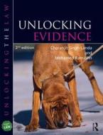 Unlocking Evidence di Mohamed Ramjohn, Charanjit Singh, Tracey Aquino edito da Taylor & Francis Ltd