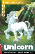 EDGE: I HERO: Immortals: Unicorn di Steve Barlow, Steve Skidmore edito da Hachette Children's Group