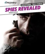 Spies Revealed di Meredith Costain edito da PowerKids Press