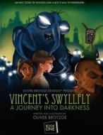 Vincent's Swyllfly di William Oliver Brotzge edito da Createspace