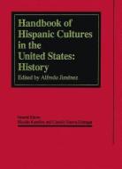 Handbook of Hispanic Cultures of the United States edito da ARTE PUBLICO PR
