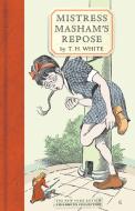 Mistress Masham's Repose di T. H. White edito da NEW YORK REVIEW OF BOOKS