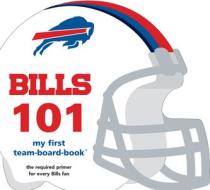 Buffalo Bills 101 di Brad M. Epstein edito da Michaelson Entertainment