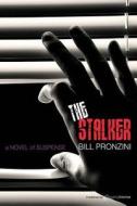 The Stalker di Bill Pronzini edito da Speaking Volumes, LLC