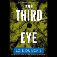 The Third Eye di Lois Duncan edito da Audiogo