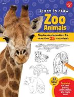 Learn to Draw Zoo Animals di Robbin Cuddy edito da Walter Foster Jr