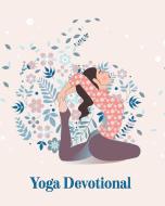 Yoga Devotional: Yoga Notebook - Chakra - Meditation Journal di Alice Devon edito da LIGHTNING SOURCE INC