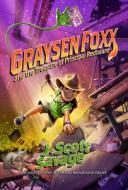 Graysen Foxx and the Treasure of Principal Redbeard di J. Scott Savage edito da SHADOW MOUNTAIN PUB