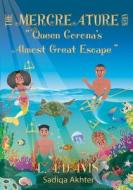 The Mercreature Series: Queen Corona's Almost Great Escape (Matte Finish with Full Color Interior) di L. A. Davis edito da BOOKBABY