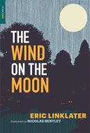 The Wind on the Moon di Eric Linklater edito da NEW YORK REVIEW OF BOOKS