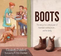 Boots di Elizabeth Pulsford edito da Exisle Pub