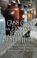 Câss Coynt Doctour Jekyll ha Mêster Hyde di Robert Louis Stevenson edito da Evertype