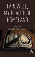 Farewell, My Beautiful Homeland di Ahmet Umit edito da ANTHEM PR