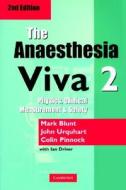 Anaesthesia Viva di Mark Blunt, John Urquhart, Colin A. Pinnock edito da Cambridge University Press